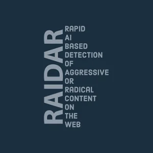 RAIDAR: Rapid Artificial Intelligence based Detection of Aggressive or Radical Content on the Web